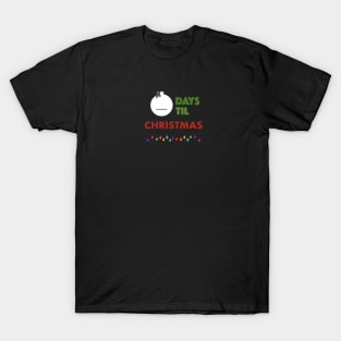 Countdown to Christmas. Christmas calender T-Shirt